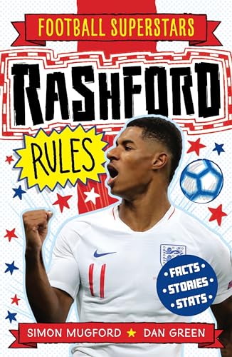 Rashford Rules (Football Superstars, Band 7) von Welbeck Children's Books